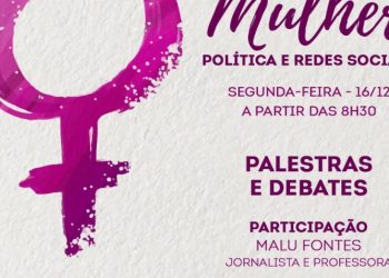 PSB Bahia promove Seminário Mulher, Política e Redes Sociais